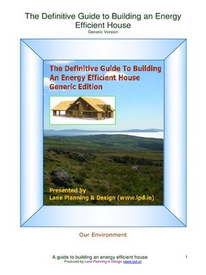 cover image of The Definitive Guide to Building an Energy Efficient House